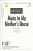 Music in My Mother's House (2-715)